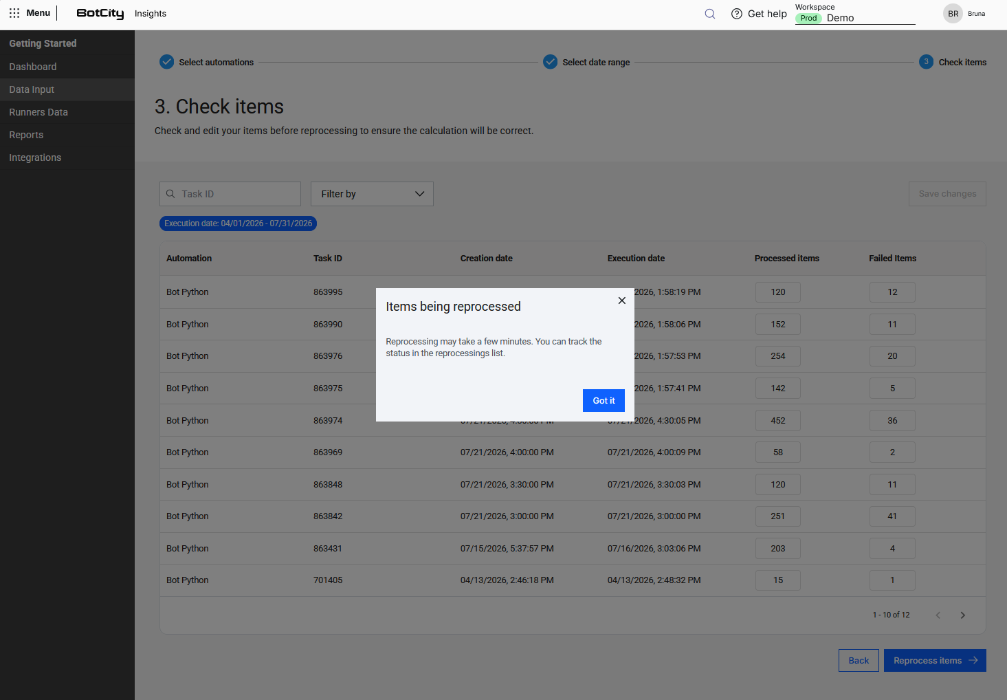 Reprocessamento de Itens - Reprocessamento Iniciado Pop-up "Itens sendo reprocessados" informando que o reprocessamento pode levar alguns minutos e que o status pode ser acompanhado na lista de reprocessamentos, com o botão "Entendi".